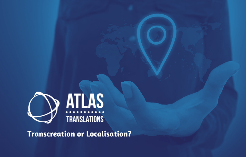 Transcreation vs. Localisation