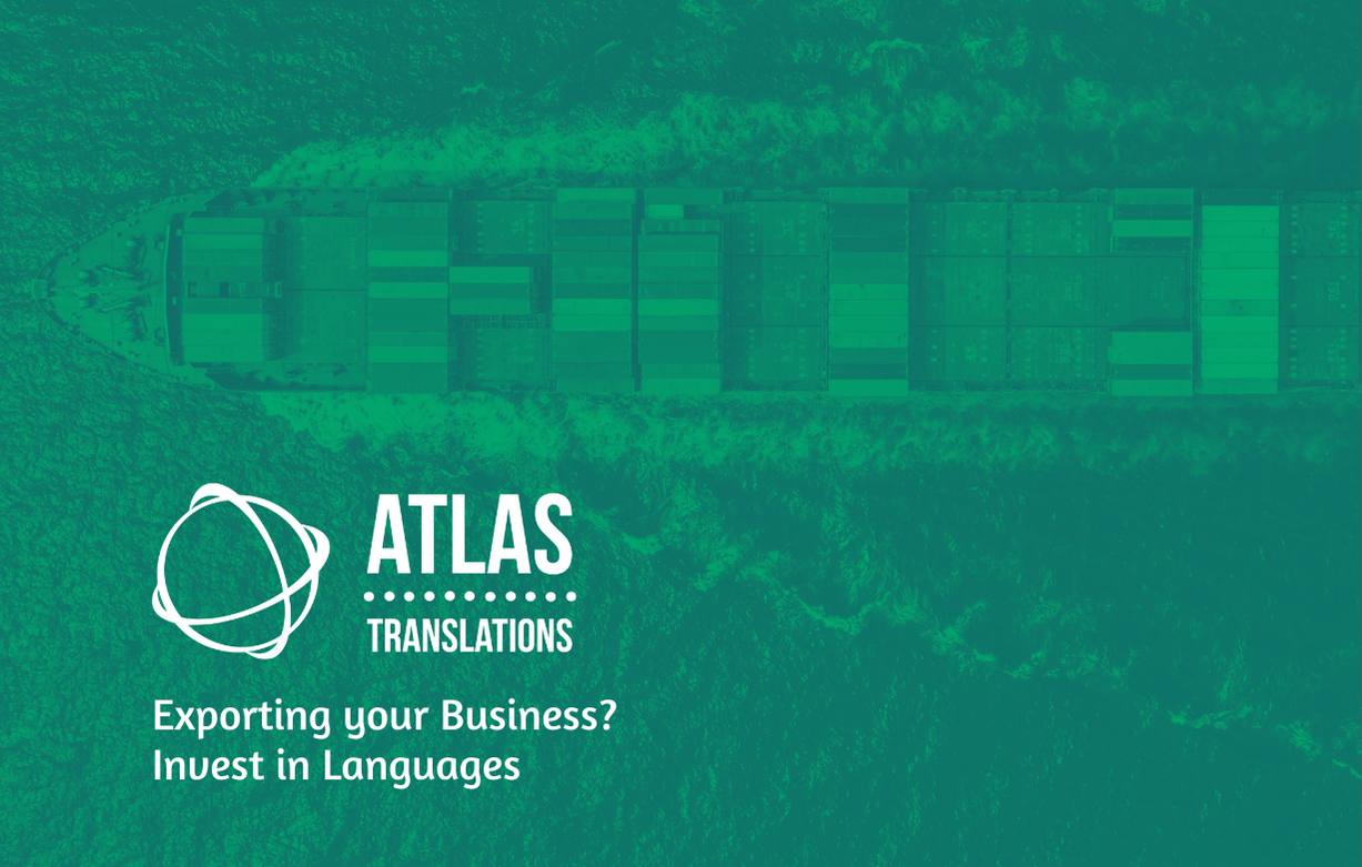 Exporting Your Business_Atlas Translations_Translation Agency