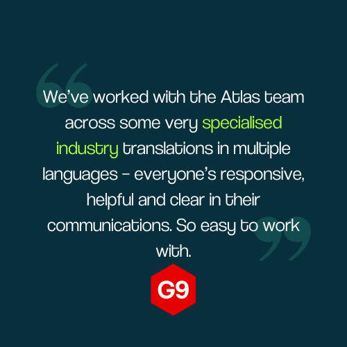quote from atlas translations agency client g9 chemicals commending our specialised industry work